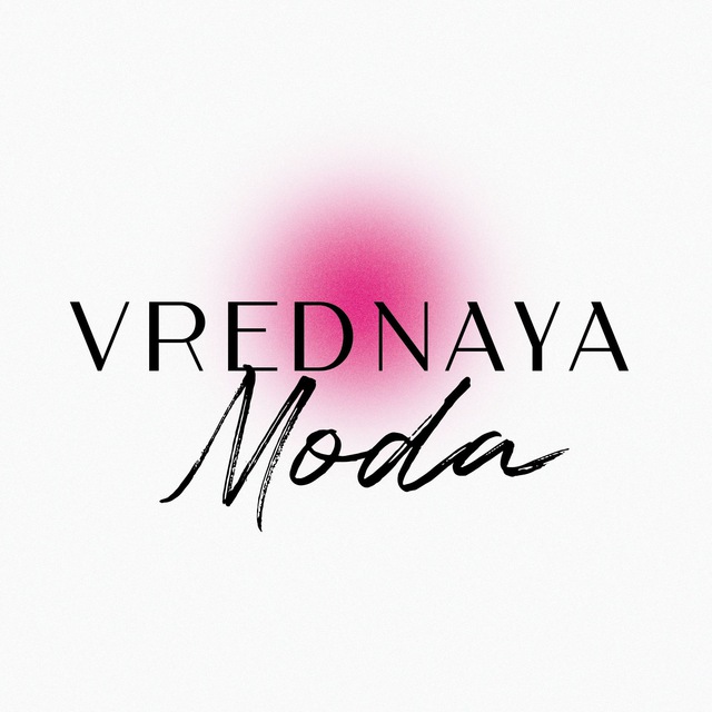Vrednayamoda / Вредная Мода
