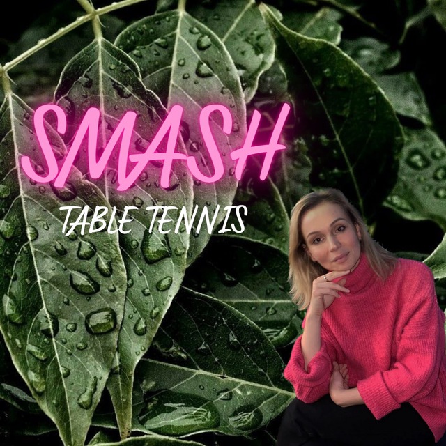 SMASH | Table Tennis