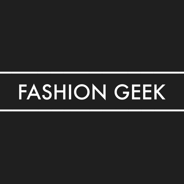 FASHION GEEK