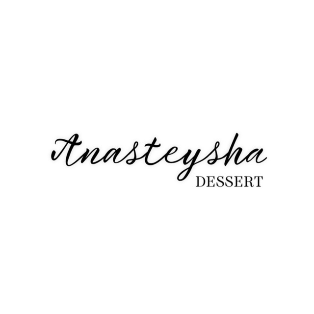 Anasteysha DESSERT