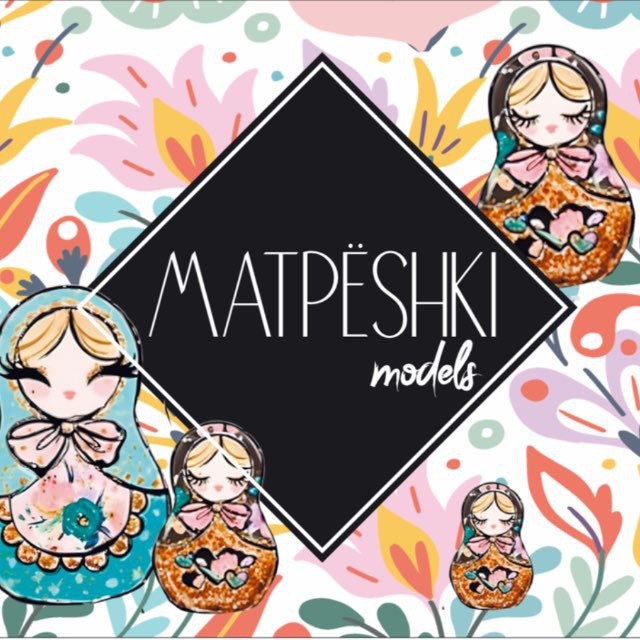MATRЁSHKI MODELS | КАСТИНГИ И ИНТЕРЕСНЫЕ МЕРОПРИЯТИЯ |РОССИЯ КРАСНОДАР СОЧИ АНАПА