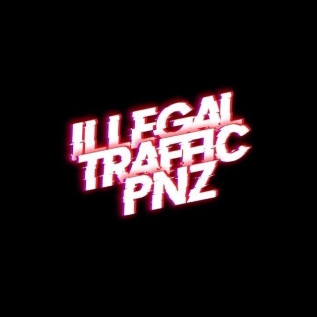 ILLEGAL traffic PNZ