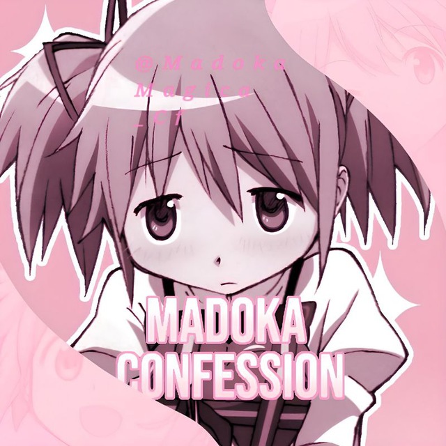 Мадока Магика confession + daily