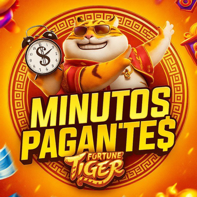 MINUTOS - PAGANTES FORTUNE TIGER 🐯