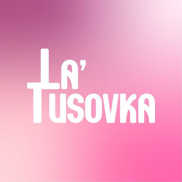 🌸LaTusovka🌸