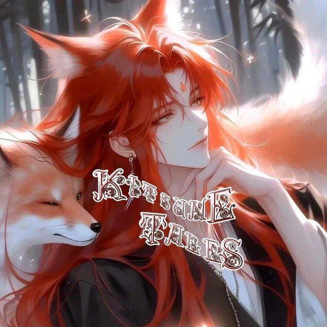 🦊𝑇𝑎𝑙𝑒𝑠🦊𝑜𝑓🦊𝐾𝑖𝑡𝑠𝑢𝑛𝑒🦊|ΠΕΡΕΒΟΔ ΜΑΗΧΒ🦊