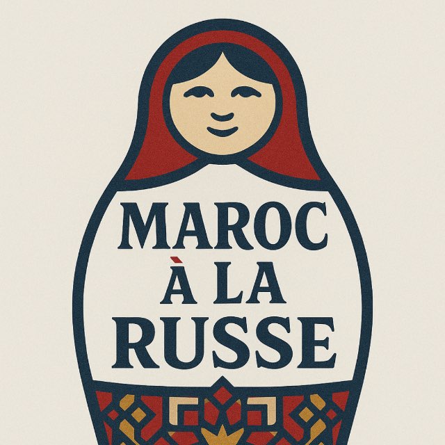 Maroc à la Russe - Марокко по-русски
