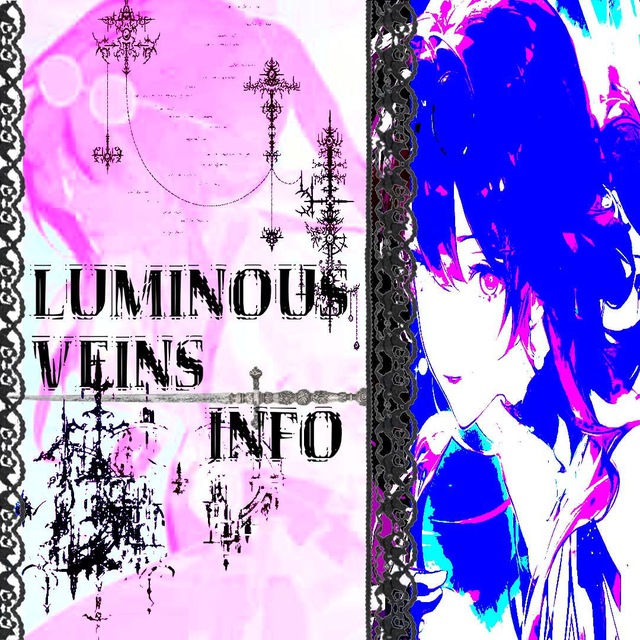 Luminous Veins