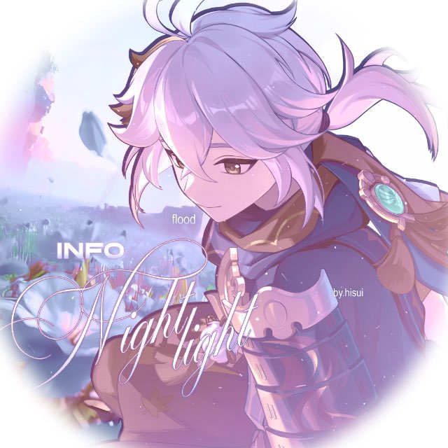 𝐼𝒩𝐹𝒪〡𝒩𝘪𝘨𝘩𝘵 𝐿𝘪𝘨𝘩𝘵〔☁️〕