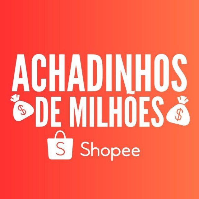 Achadinhos de Milhões Shopee