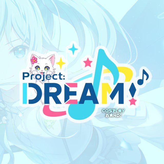 Project: Dream!♪