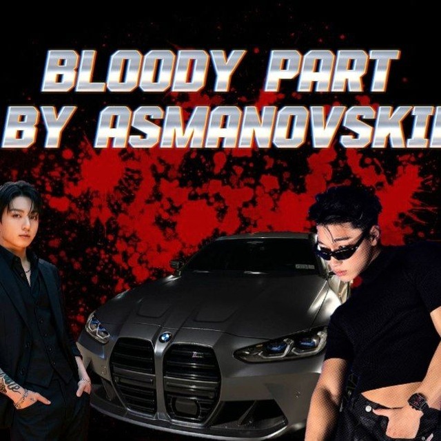 BLOODY PARTY BY ASMANOVSKIE