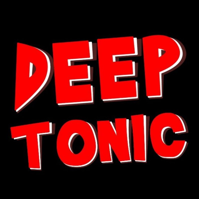 Deep Tonic