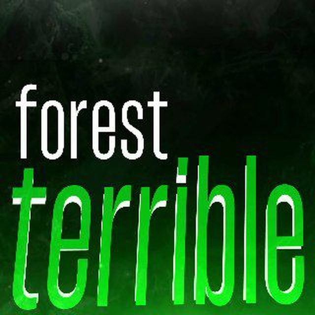 [ terrible forest