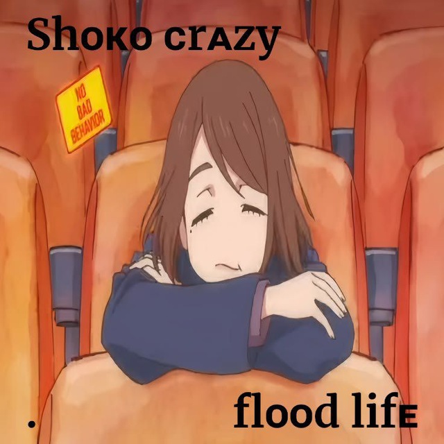 Shᴏᴋᴏ ᴄrᴀzy flᴏᴏd life>>>