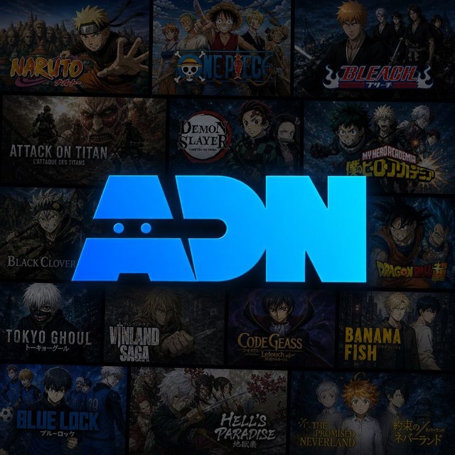 ANIME DIGITAL NETWORK [ADN] VF 🇨🇵