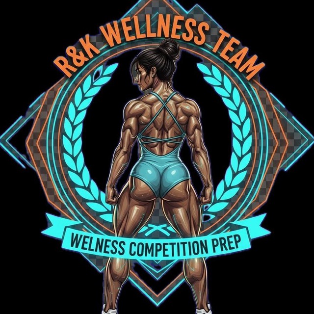 “R & K” WELLNESS TEAM 🔥