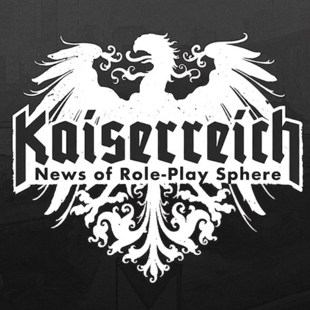 Kaiserreich - News of Role-Play Sphere | Кайзеррейх Новостник
