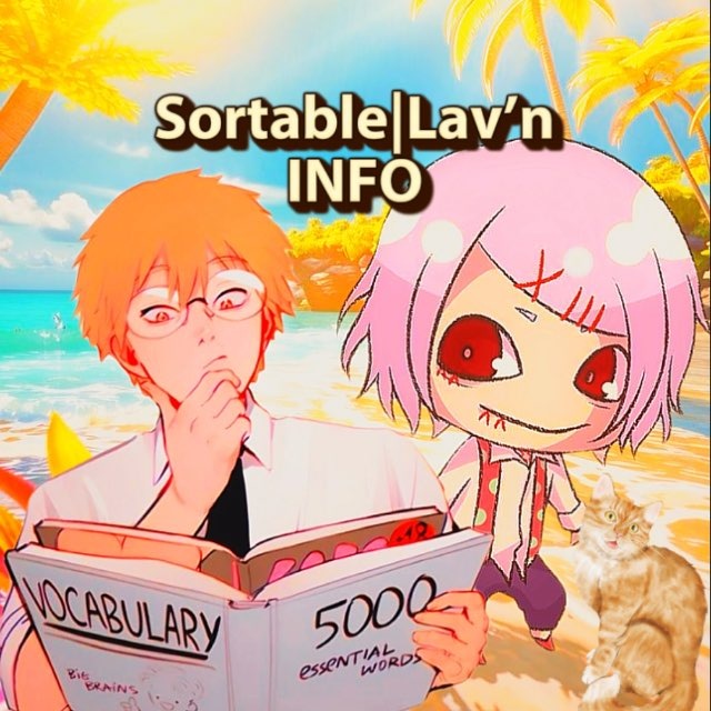 Sortable|Lav’n|Info [🎎]