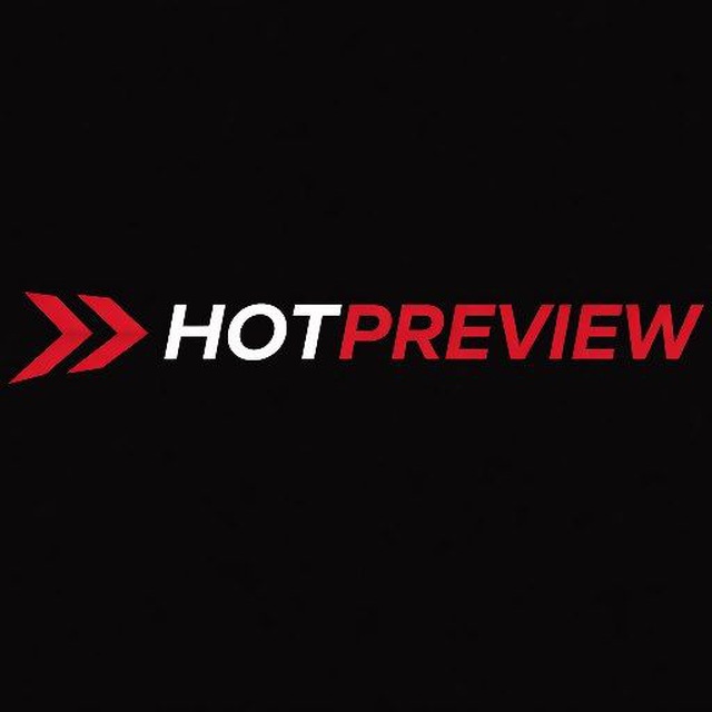 Hot-Preview 🚨