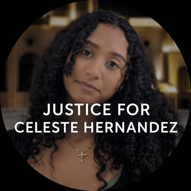 JUSTICE FOR CELESTE HERNANDEZ