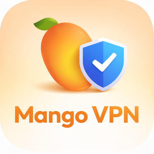 🥭Mango VPN