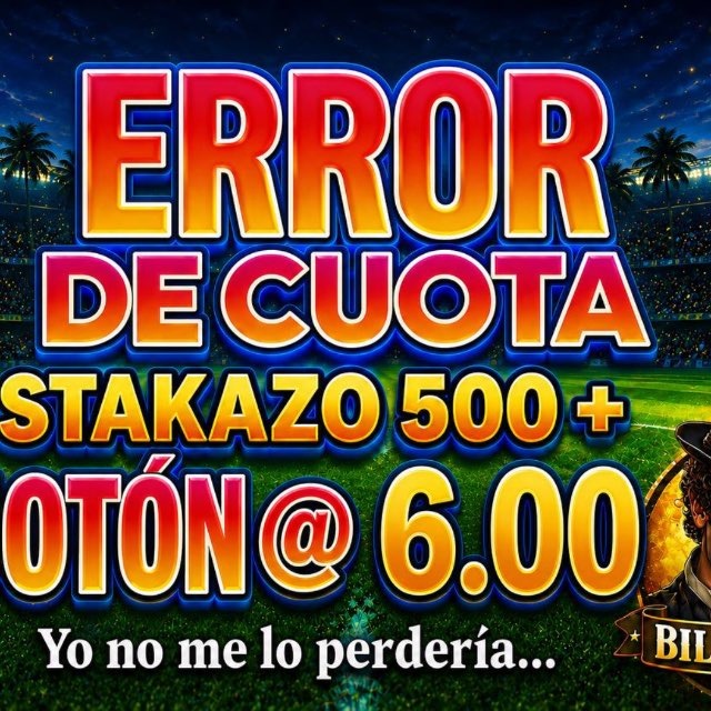 🚨‼️ ERROR DE CUOTA STAKAZO 500 💰✌️