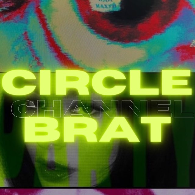 CIRCLEBRAT || CHANNEL