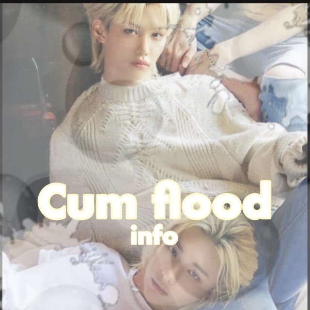 Cum flood info